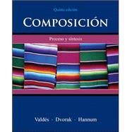 Composicin: Proceso y sntesis by Valdes, Guadalupe; Dvorak, Trisha; Hannum, Thomasina, 9780073513140