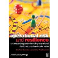 Operational Risk and Resilience by Frost, Chris; Allen,david; Porter,james, 9780080513140
