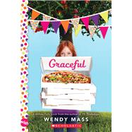 Graceful: A Wish Novel by Mass, Wendy, 9780545773140