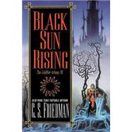 Black Sun Rising by Friedman, C.S., 9780756403140