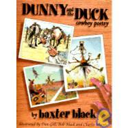 Dunny and the Duck Cowboy Poetry by Black, Baxter; Gill, Don; Black, Bob; Marsh, Charlie, 9780939343140