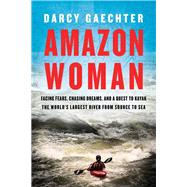 Amazon Woman by Gaechter, Darcy, 9781643133140