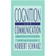 Cognition and Communication by Schwarz; Norbert, 9780805823141