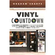 Vinyl Countdown by Sharpe, Graham; Kelly, Danny, 9780857303141