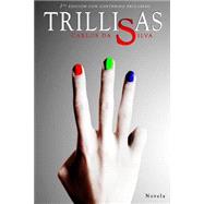 Trillisas by Da Silva, Carlos, 9781523713141