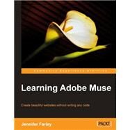 Learning Adobe Muse by Farley, Jennifer, 9781849693141
