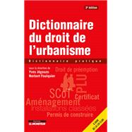 Dictionnaire du droit de l'urbanisme by Yves Jgouzo; Norbert Foulquier, 9782281133141