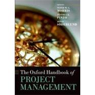 The Oxford Handbook of Project Management by Morris, Peter W. G.; Pinto, Jeffrey K.; Soderlund, Jonas, 9780199563142