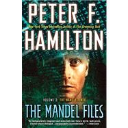 The Mandel Files, Volume 2: The Nano Flower by Hamilton, Peter F., 9780345533142
