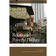 Relational Poverty Politics by Lawson, Victoria; Elwood, Sarah, 9780820353142