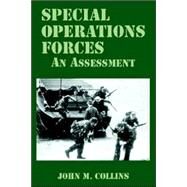 Special Operations Forces : An Assessment by Collins, John M., 9781410223142