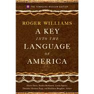 A Key into the language of America by Williams, Roger; Dove, Dawn (CON); Robinson, Sandra (CON); Spears, Loren M. (CON); Herman, Dorothy (CON), 9781594163142