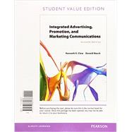 Integrated Advertising, Promotion, and Marketing Communications, Student Value Edition, Plus MyLab Marketing with Pearson eText -- Access Card Package by Clow, Kenneth E.; Baack, Donald E., 9780133973143