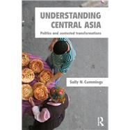 Understanding Central Asia by Cummings, Sally, 9780203403143