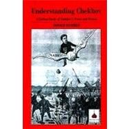 Understanding Chekhov by Rayfield, Donald, 9780299163143