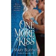 One More Kiss by BLAYNEY, MARY, 9780553593143