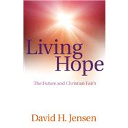 Living Hope by Jensen, David H., 9780664233143