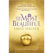 For the Most Beautiful by Hauser, Emily, 9780857523143