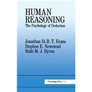 Human Reasoning: The Psychology Of Deduction by Byrne,Ruth M.J., 9780863773143