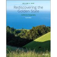 Rediscovering the Golden State California Geography by Selby, William A., 9781119493143