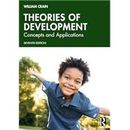 Theories of Development: Concepts and Applications by Crain; William, 9781138683143