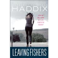 Leaving Fishers by Haddix, Margaret Peterson, 9781442443143