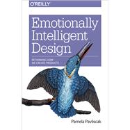 Emotionally Intelligent Design by Pavliscak, Pamela, 9781491953143