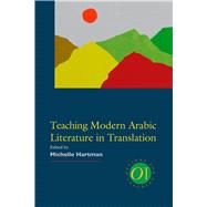 Teaching Modern Arabic Literature in Translation by Hartman, Michelle, 9781603293143