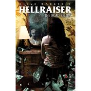 Clive Barker's Hellraiser: The Road Below by Seifert, Brandon; Jang, Haemi, 9781608863143