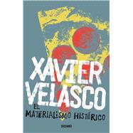 Materialismo histrico by Velasco, Xavier, 9786075273143