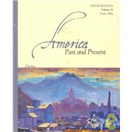 America Past and Present: Chapters 16-33 by Divine, Robert A., 9780201723144