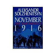 November 1916 by Solzhenitsyn, Aleksandr Isaevich; Willetts, H. T., 9780374223144