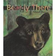 Bear-Ly There by Raye, Rebekah, 9780884483144
