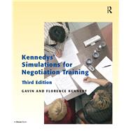 Kennedys' Simulations for Negotiation Training by Kennedy,Florence, 9781138433144