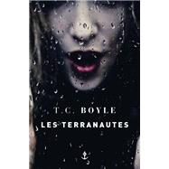 Les terranautes by T.C. Boyle, 9782246863144