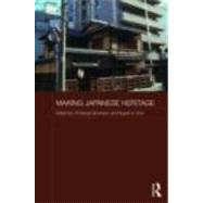 Making Japanese Heritage by Brumann; Christoph, 9780415413145