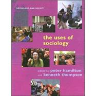 The Uses of Sociology by Hamilton, Peter; Thompson, Kenneth, 9780631233145