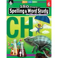 180 Days of Spelling and Word Study for Sixth Grade by Rhoades, Shireen, 9781425833145