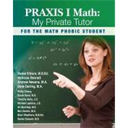 Praxis I Math by Eiblum, Daniel C.; Bennett, Nicholas; Chang, Philip; Darling, Dave; Hand, Sarah, 9781461093145