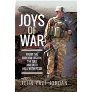 Joys of War by Jordan, John-paul, 9781526743145