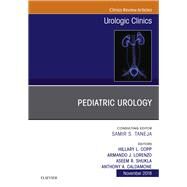 Pediatric Urology, an Issue of Urologic Clinics by Caldamone, Anthony; Copp, Hillary L.; Shukla, Aseem R.; Lorenzo, Armando J., 9780323643146
