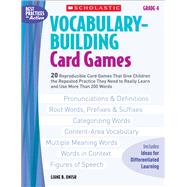 Vocabulary-Building Card Games: Grade 4 20 Reproducible Card Games That Give Children the Repeated Practice They Need to Really Learn and Use More Than 200 Words by Onish, Liane, 9780439573146