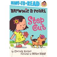Brownie & Pearl Step Out Ready-to-Read Pre-Level 1 by Rylant, Cynthia; Biggs, Brian, 9781481403146
