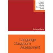 Language Classroom Assessment by Cheng, Liying; Farrell, Thomas S.C., 9781942223146