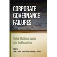 Corporate Governance Failures by Hawley, James P.; Kamath, Shyam J.; Williams, Andrew T., 9780812243147
