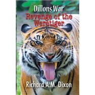 Dillon's War by Dixon, Richard A. M., 9781500813147