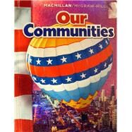 Our Communities by Macmillian, 9780021503148