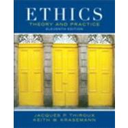 Ethics Theory and Practice by Thiroux, Jacques P.; Krasemann, Keith W., 9780205053148