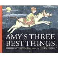 Amy's Three Best Things by Pearce, Philippa; Craig, Helen, 9780763663148