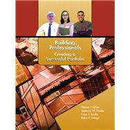 Building Professionals Creating a Successful Portfolio by Orton, Diane J.; Freelin, Tammy L.W.; Jacobs, Fresa J.; Wingo, Robin R., 9780130493149
